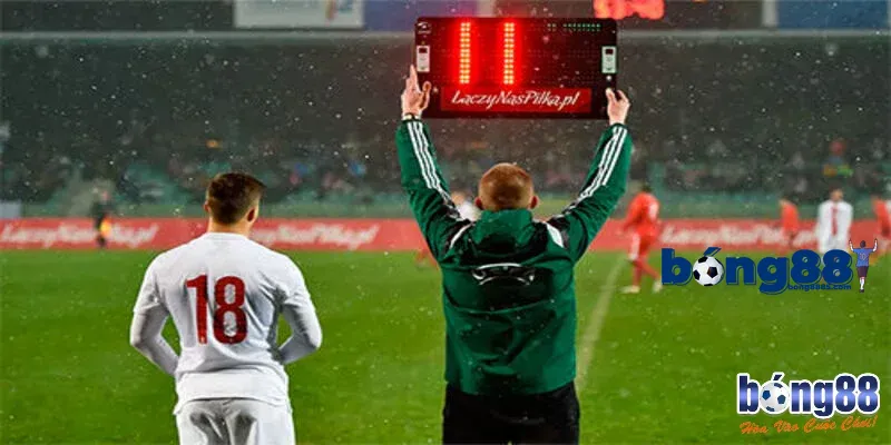 Tìm hiểu về kèo thay người tại BONG88